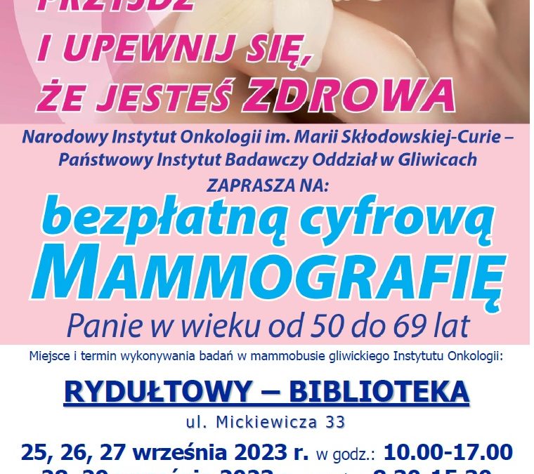 Bezpłatna cyfrowa mammografia w Rydułtowach dla Pań w wieku od 50 do 69 lat